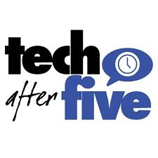 tech after five